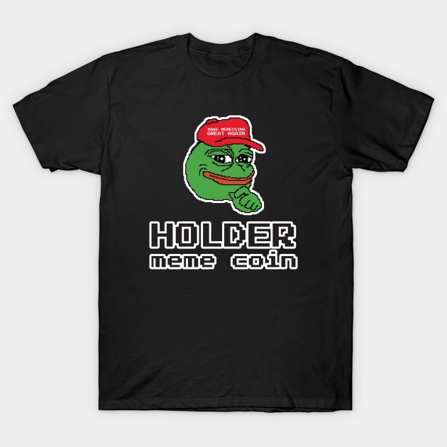 Holder meme coin T-Shirt by Giraroad